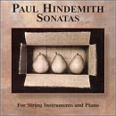 Hindemith: Sonatas for Strings and Piano