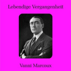 Legendary Voices: Vanni Marcoux
