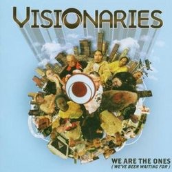 We Are the Ones (We've Been Waiting For)