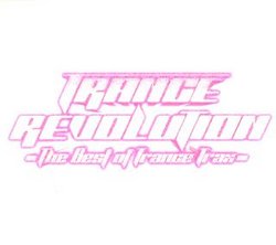 Trance Revolution: The Best of Trance Trax