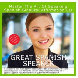 Master the Art of Speaking Spanish Binaural Subliminal Affirmation CD