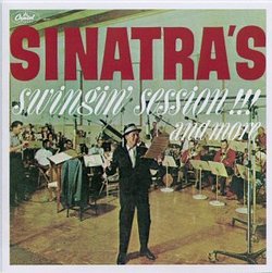 Sinatra's Swingin' Session!!! And More