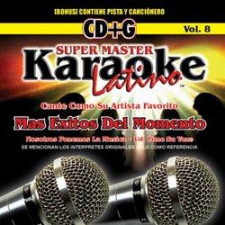 Karaoke Latino, Vol. 8: Exitos del Momento
