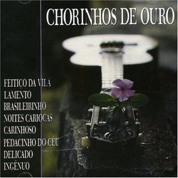 Chorinhos de Ouro, Vol. 1