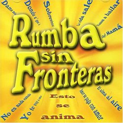 Rumba Sin Fronteras: Esto Se Anima