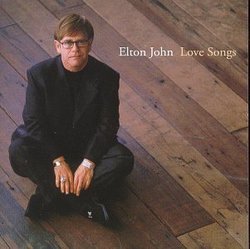 Love Songs by Elton John (1996-09-24)