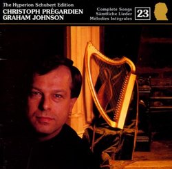 The Hyperion Schubert Edition 23 / Christoph Prégardien, Graham Johnson