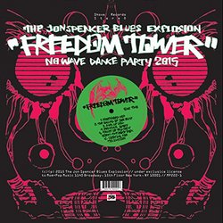 Freedom Tower - No Wave Dance Party 2015
