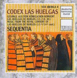 Codex Las Huelgas / Spanish Sacred Music