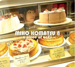 Komatsu Miho 8 a Piece of Cake