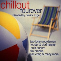 Chillout Fourever (Blended by Patrick Forge)