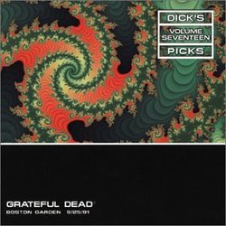 Dick's Picks, Vol. 17: Boston Garden, Boston, MA, 9/25/91