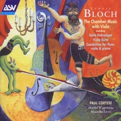 Bloch: Chamber Music With Viola