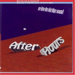 After Hours - Up Into the Big Blue Sound