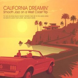 California Dreamin' Smooth Jazz on a West Coast