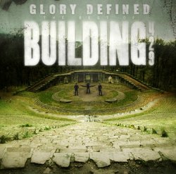 Glory Defined:The Best Of Building 429