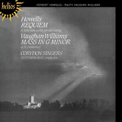Howells: Requiem; Vaughan Williams: Mass in G minor
