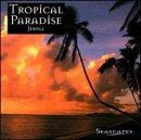 Seascapes: Tropical Paradise
