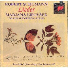 Schumann: Lider (Liederkreis, Op. 39; Frauenliebe und Leben, Op. 42) - Marjana Lipovsek, Graham Johnson
