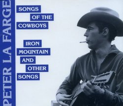 Songs of the Cowboys / Iron Mountain and Other Songs