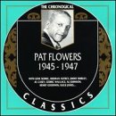 Pat Flowers 1945 1947