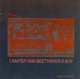 Camper Van Beethoven II & III