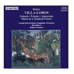 Villa-Lobos: Genesis / Erosao / Amazonas / Dawn in a Tropical Forest