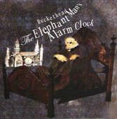 Elephant Man's Alarm Clock