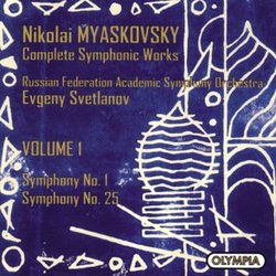 Myaskovsky: Complete Symphonic Works, Volume 1: Symphonies Nos. 1 & 25