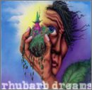 Rhubard Dreams