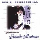 Serie Sensacional: La Sensacion de Ricardo Montaner