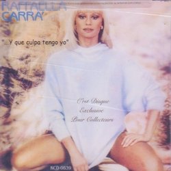 Raffaella Carra "....Y Que Culpa Tengo Yo" 100 Anos De Musica