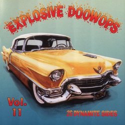 Explosive Doowops Vol. 11