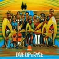 Live Up & Rise