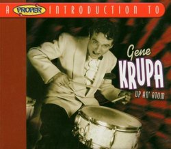 Proper Introduction to Gene Krupa: Up an Atom