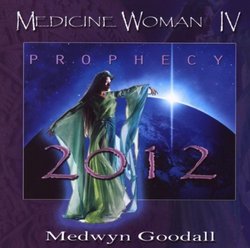 Medicine Woman IV : Prophecy 2012