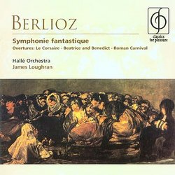 Berlioz: Symphonie fantastique; Overtures