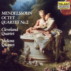 Mendelssohn: Octet; Quartet No. 2