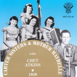 Carter Sisters, Mother Maybelle & Chet Atkins