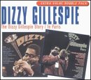 Dizzy Gillespie Story / In Paris