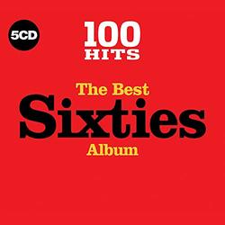 100 Hits: The Best Sixties Album
