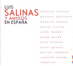 Luis Salinas Y Amigos En Espana
