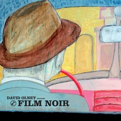 David Olney Presents: FILM NOIR