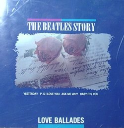 The Beatles Story: Love Ballades