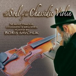 Soul of the Chassidic Violin