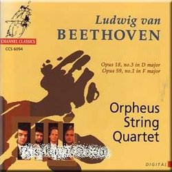 Beethoven: String Quartet No. 3 in D major, Op. 18 No.3 & String Quartet No. 7 in F major ("Rasumovsky 1") Op. 59 No. 1