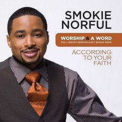 Worship & A Word: According to Your Faith You Can