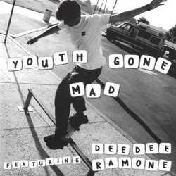 Youth Gone Mad featuring Dee Dee Ramone