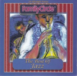 Family Circle: The Best Of Jazz