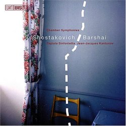 Shostakovich/Barsai: Chamber Symphonies